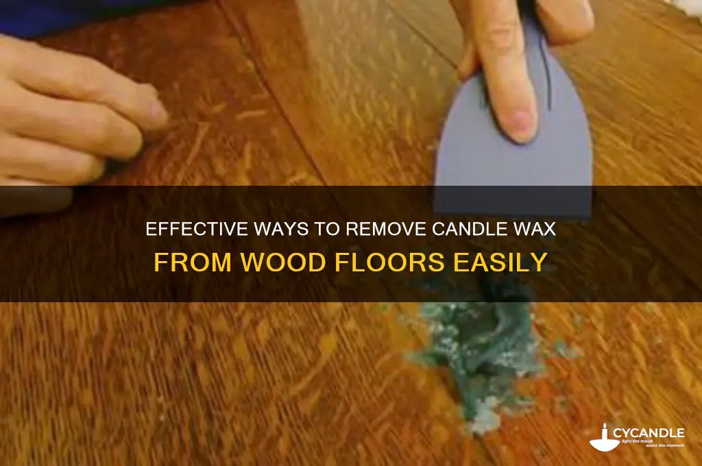 how do you get candle was off of wood foor