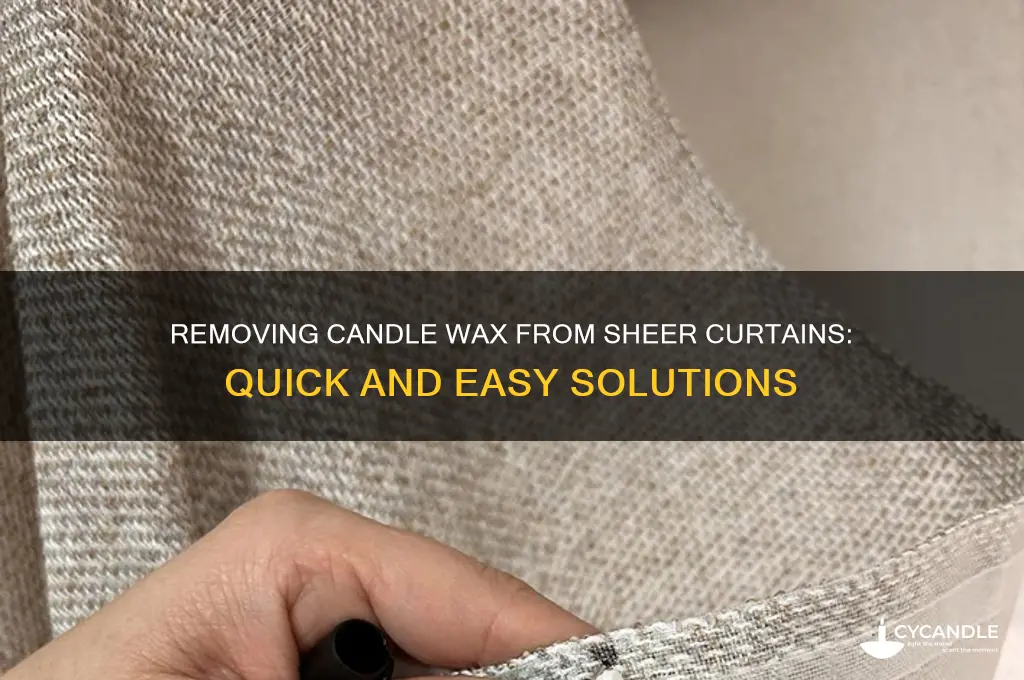 how do you get candle wax out of sheer curtains