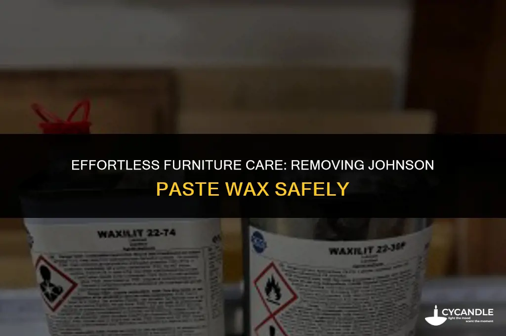 how do you get johnson paste wax from furniture
