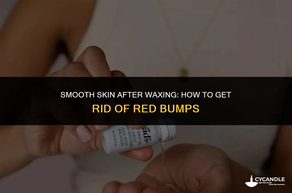 how do you get rid of red bumps after waxing