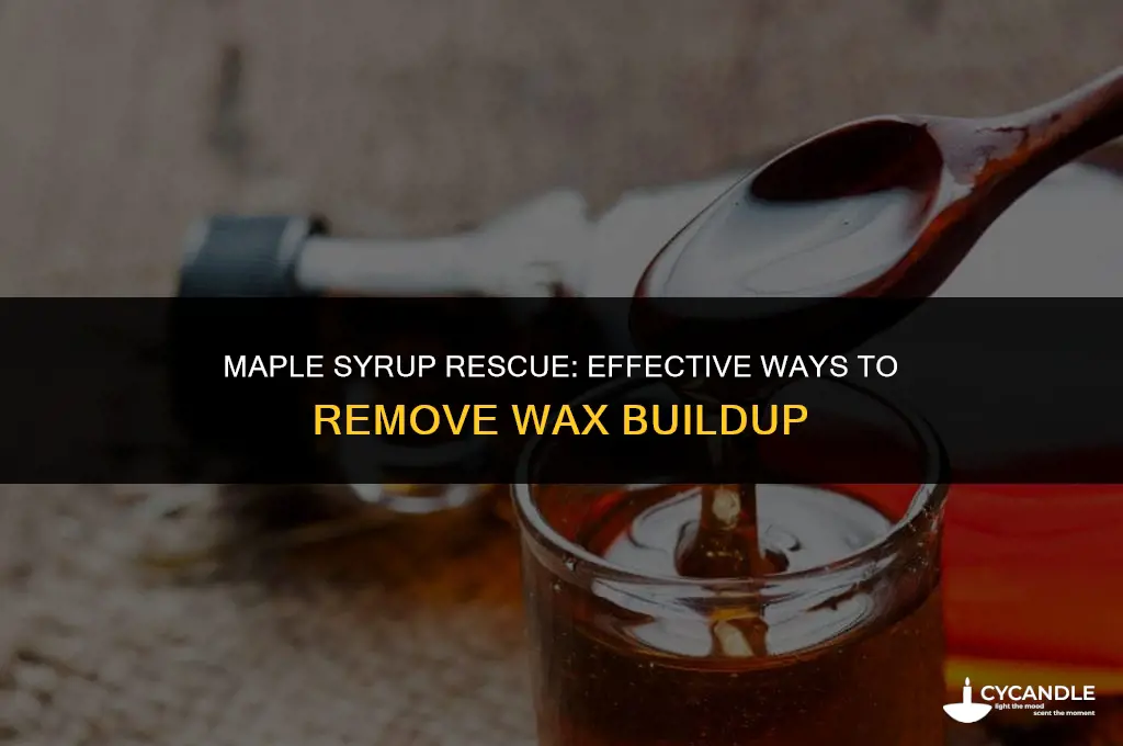 how do you get the wax off canadian syrup