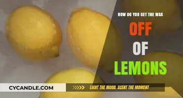 Easy Ways to Remove Wax from Lemons: A Complete Guide
