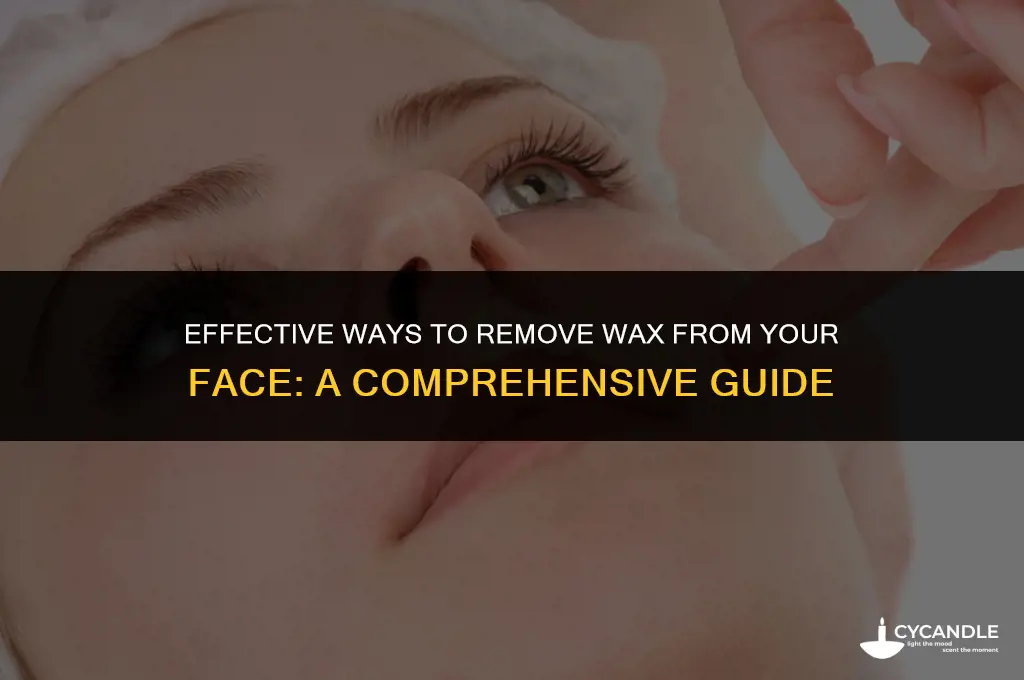 how do you get wax off your face