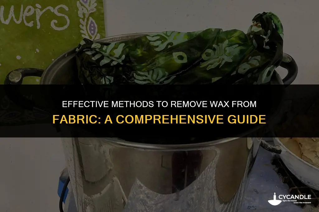 how do you get wax out of fabric