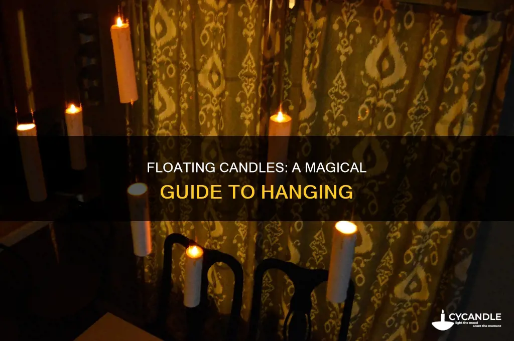 how do you hang floating candles