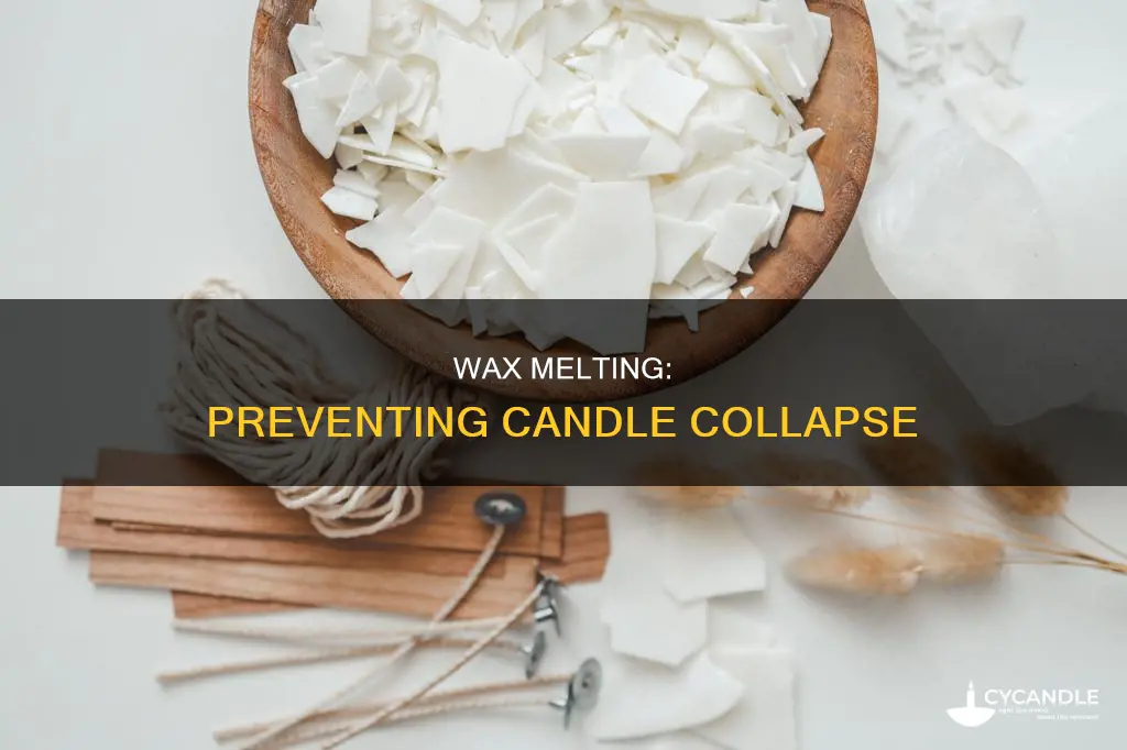 how do you keep candles from collapsing
