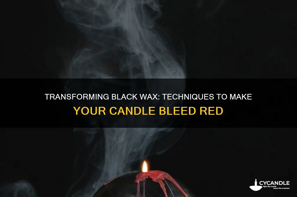 how do you make a black candle bleed red