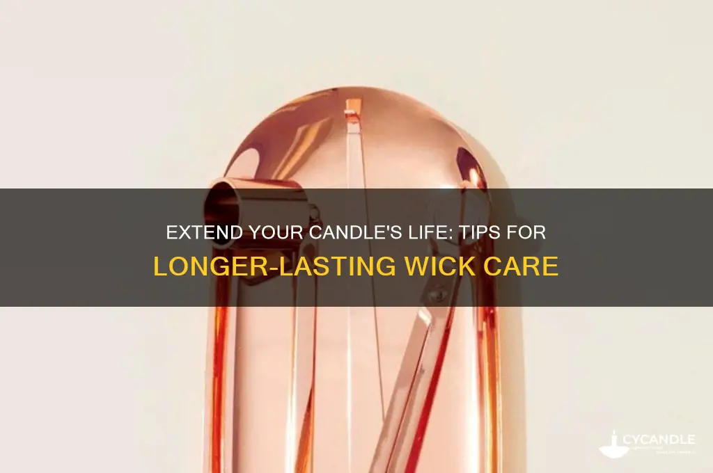 how do you make a candle wick last longer