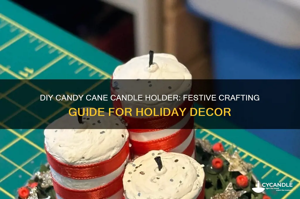 how do you make a candy cane candle holder