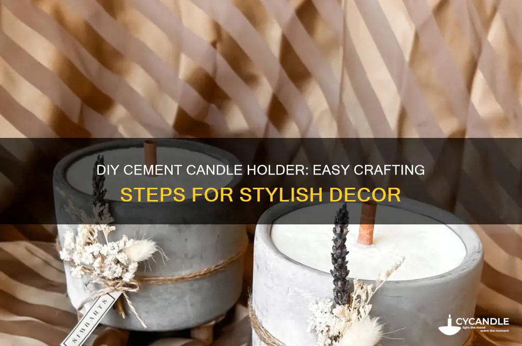 how do you make a cement candle holder