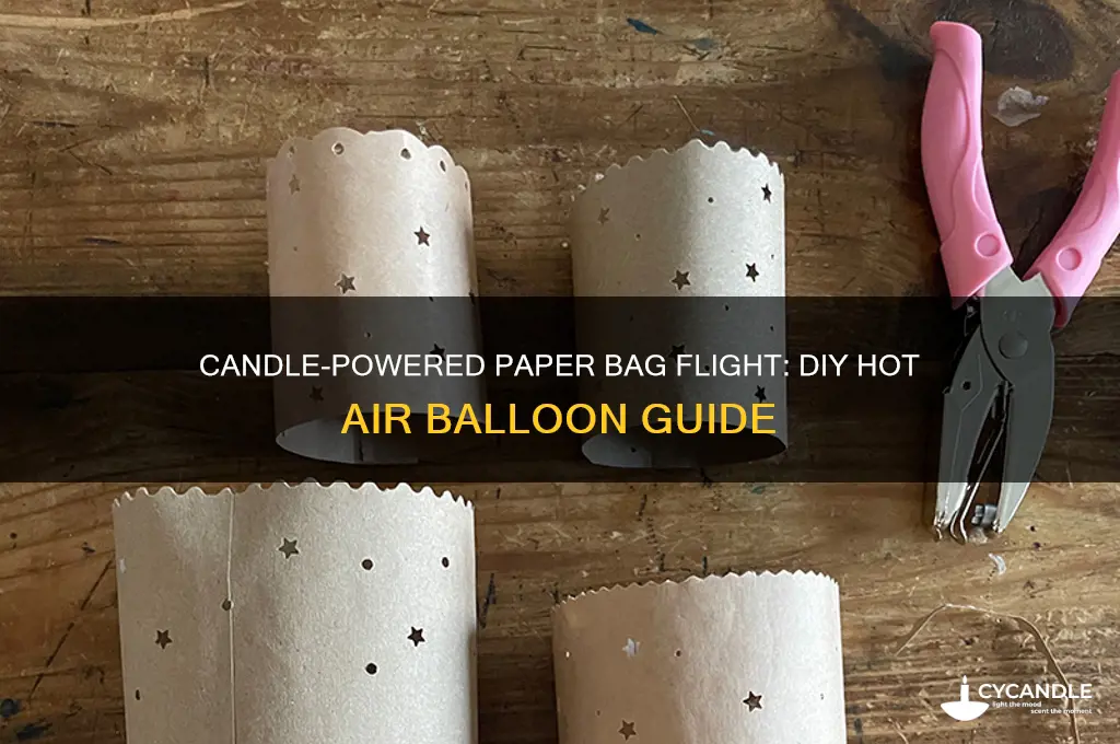 how do you make a paper bag fly with candles