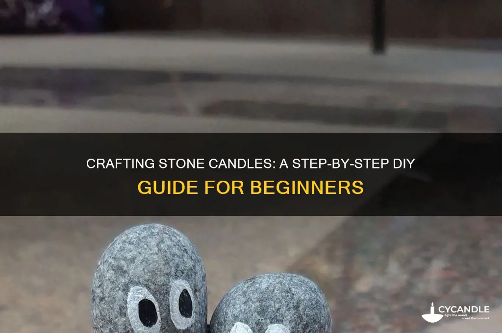 how do you make a stone candle