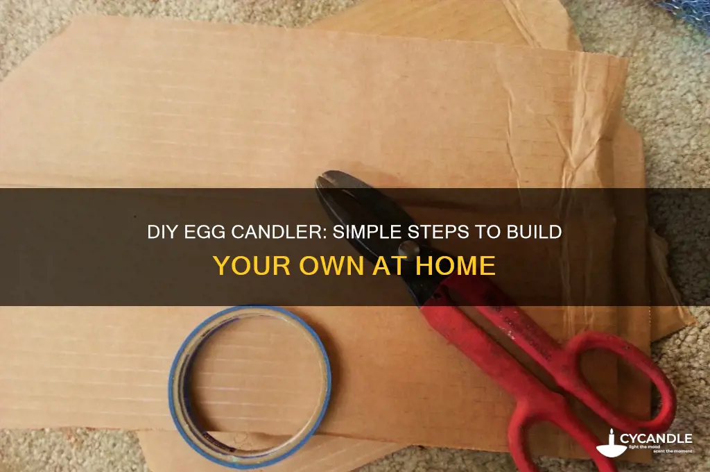 how do you make an egg candler