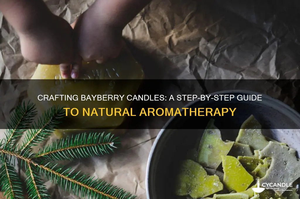 how do you make bayberry candles