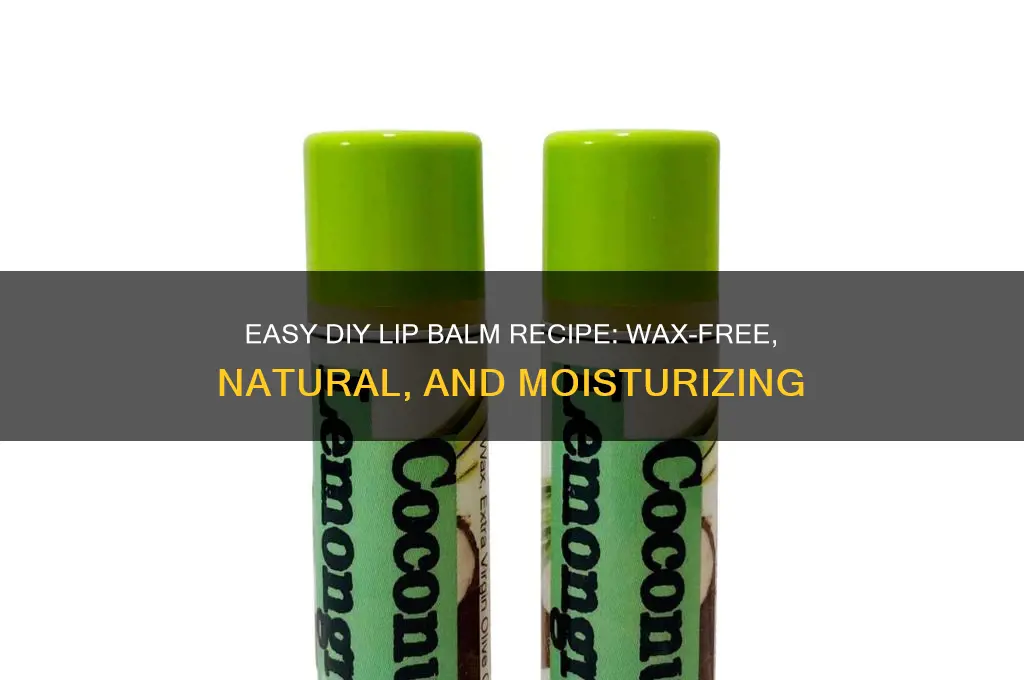 how do you make lip balm without wax