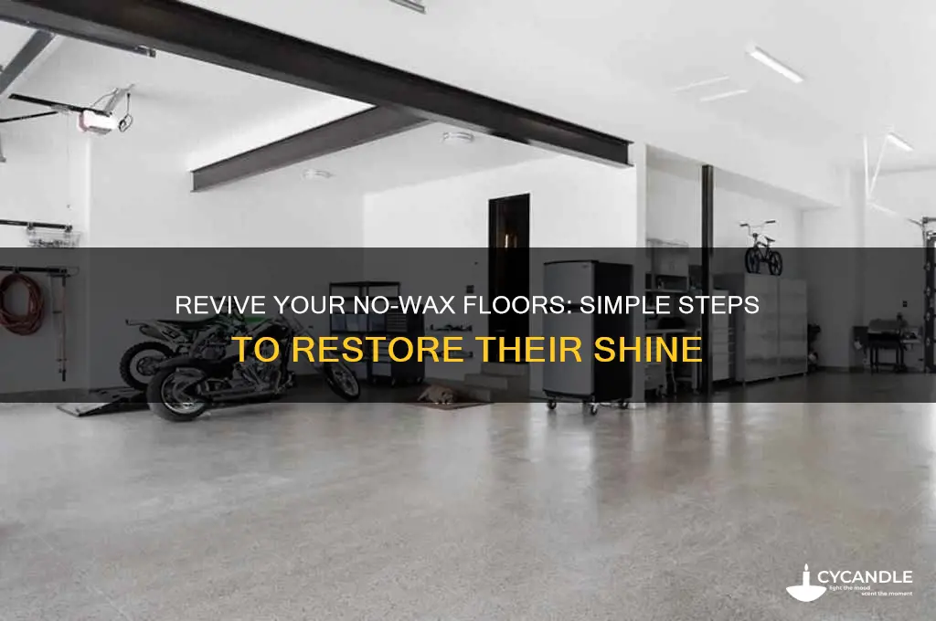 how do you make no wax floors shine again
