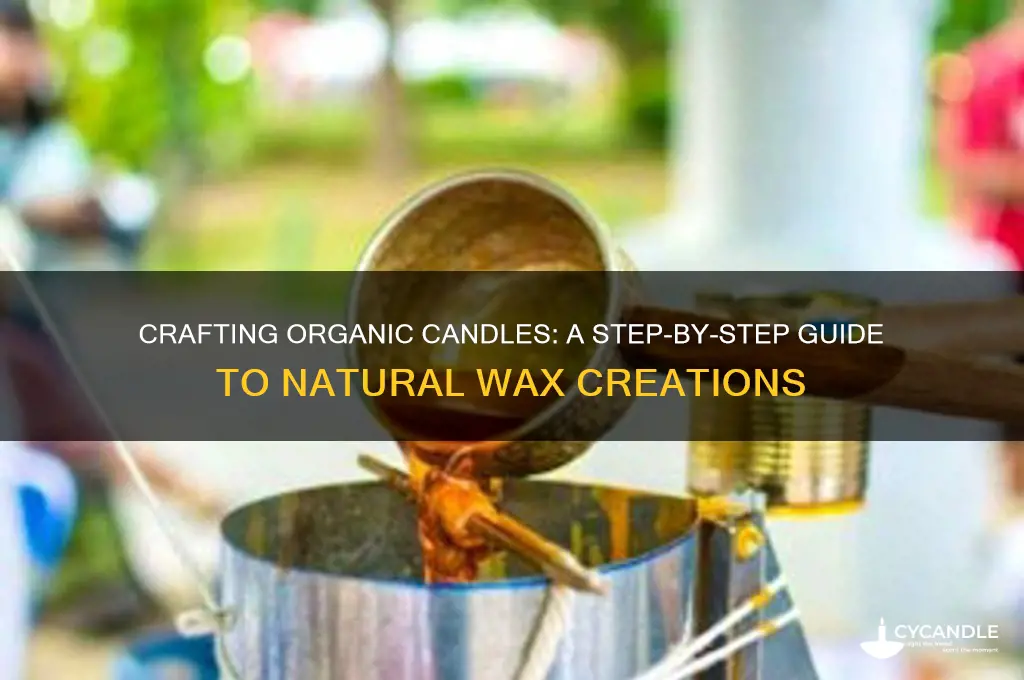 how do you make organic candles