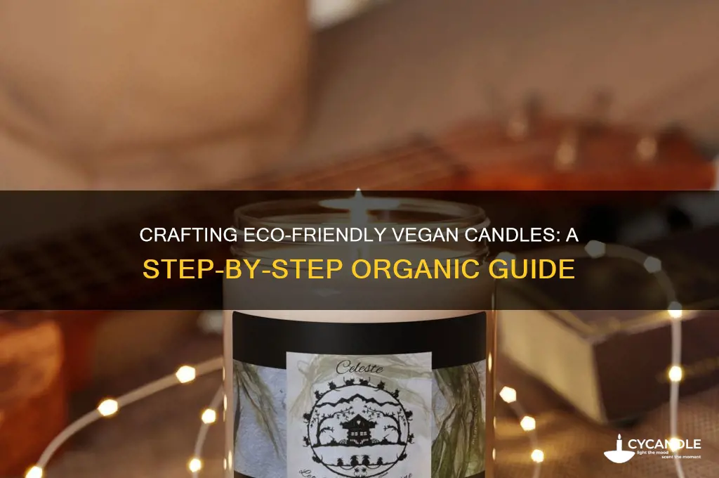 how do you make organic vegan candles