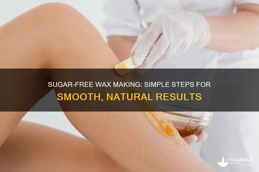 how do you make wax without sugar
