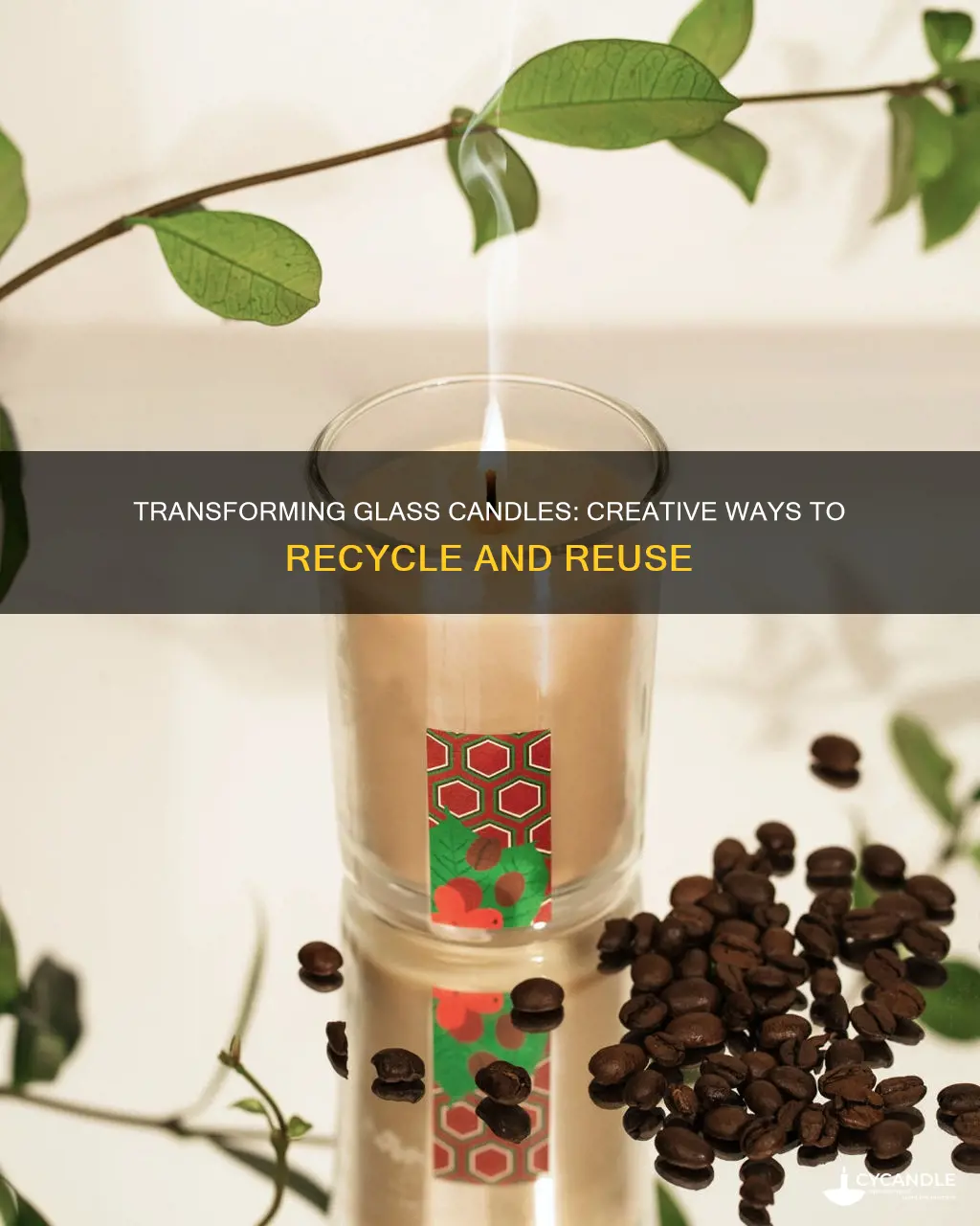how do you recycle glass candles