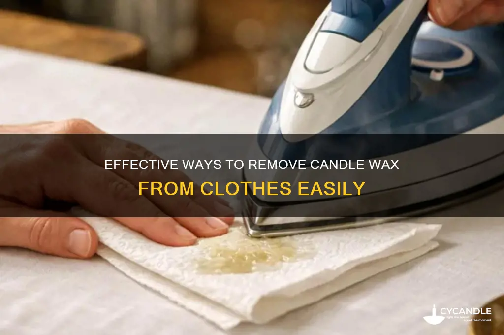 how do you remove candle wax from clothes