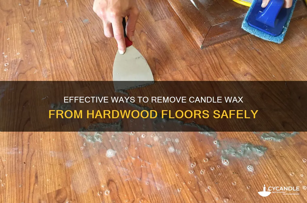 how do you remove candle wax from hardwood floors