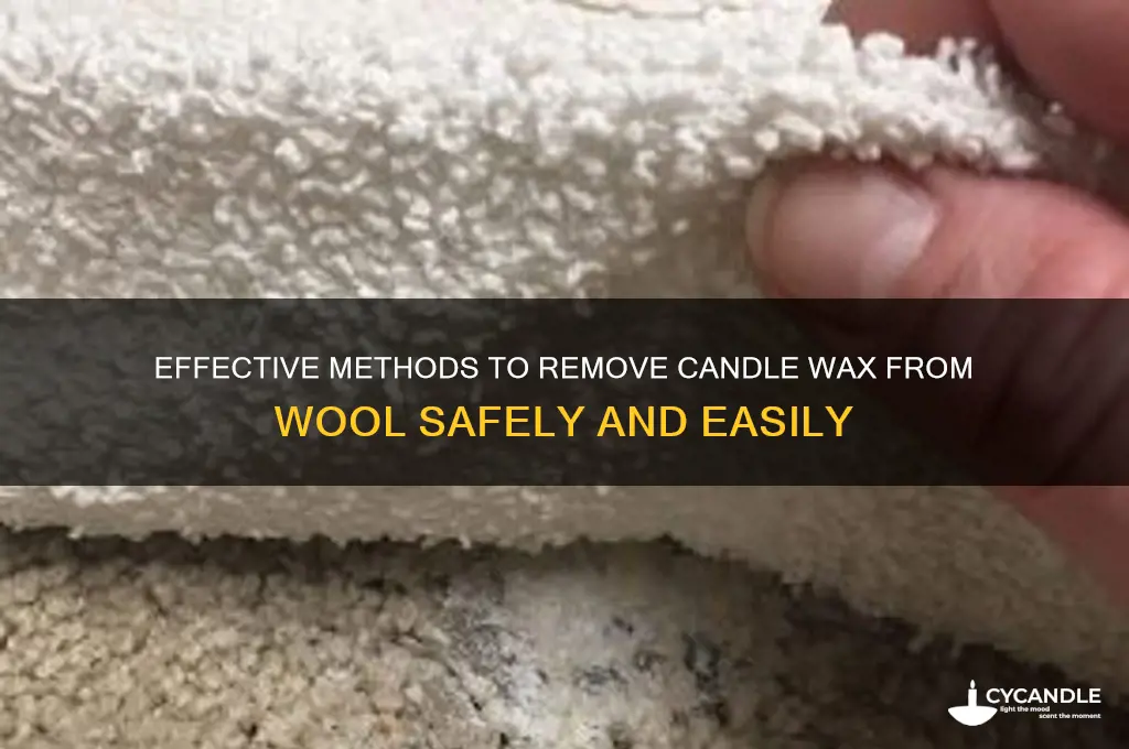 how do you remove candle wax from wool