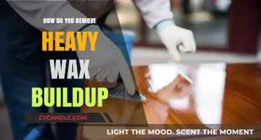 Effective Techniques to Remove Stubborn Heavy Wax Buildup Easily