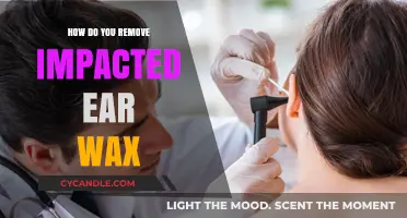 Effective Ways to Safely Remove Impacted Ear Wax at Home