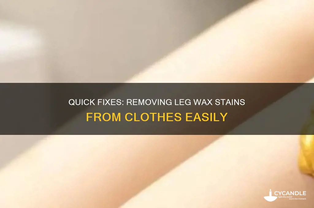 how do you remove leg wax from clothing
