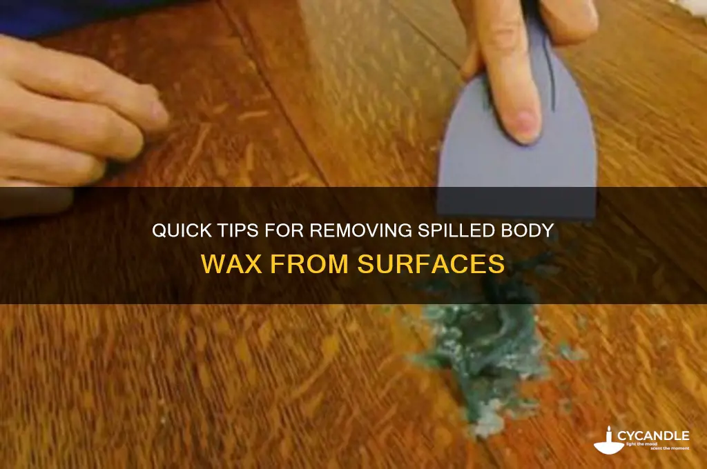 how do you remove spilled body wax