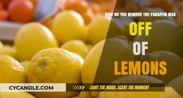 Easy Paraffin Wax Removal: Safely Clean Wax Off Lemons