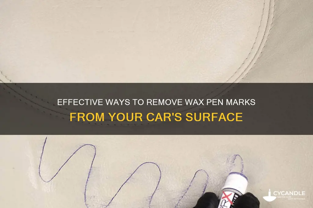 how do you remove wax pen from car
