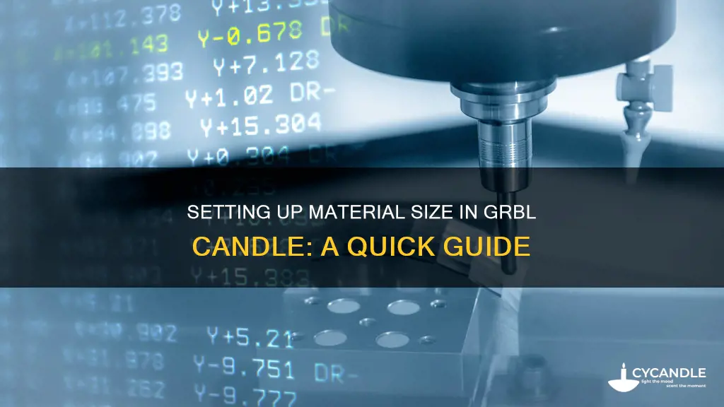 how do you set material size in grbl candle