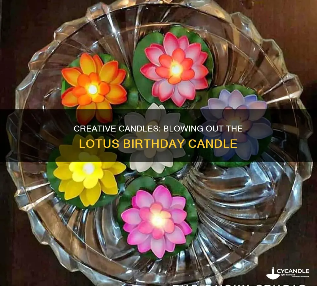 how do you shut off a lotus birthday candle
