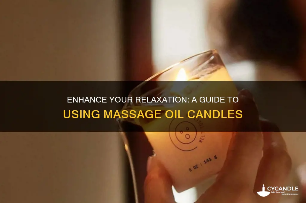 how do you use a massage oil candle