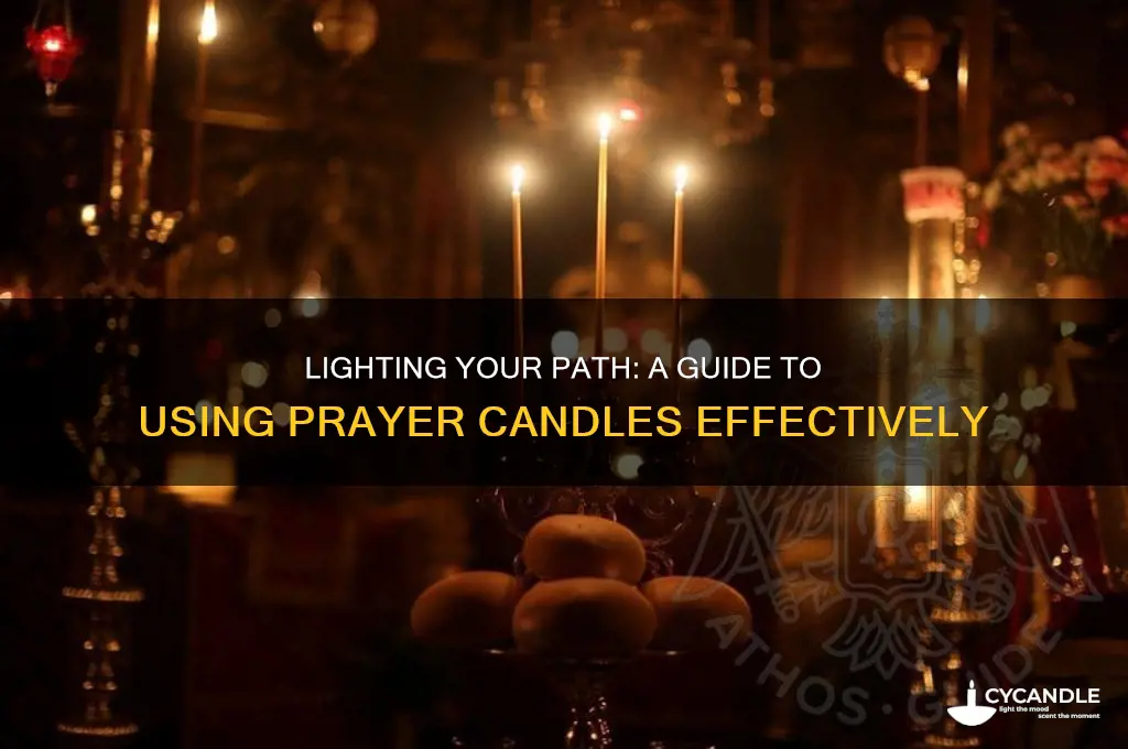 how do you use a prayer candle