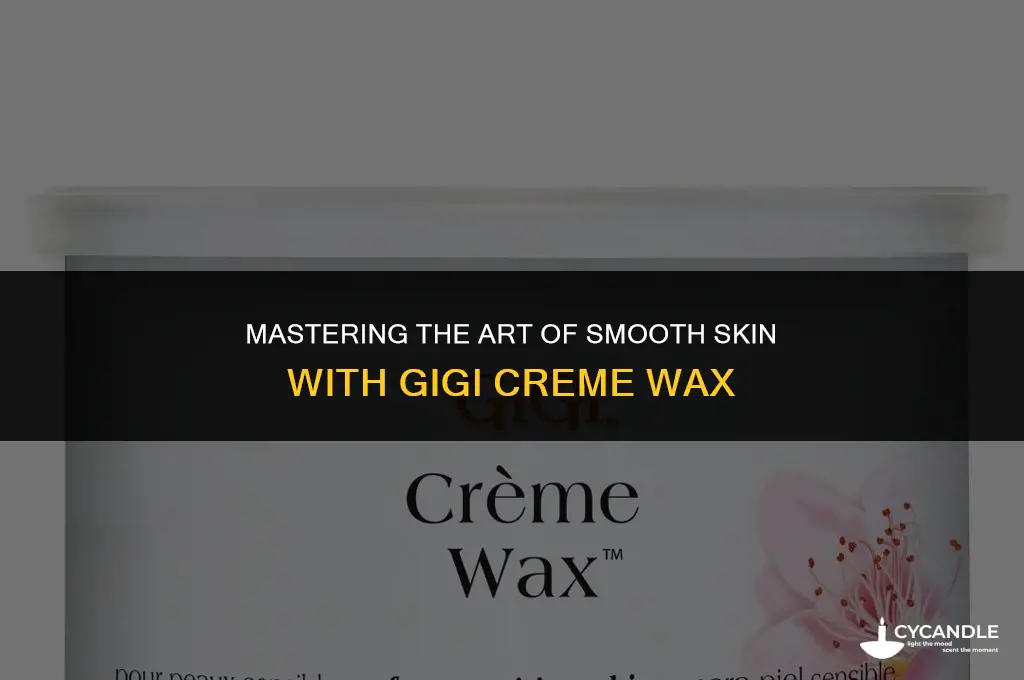 how do you use gigi creme wax