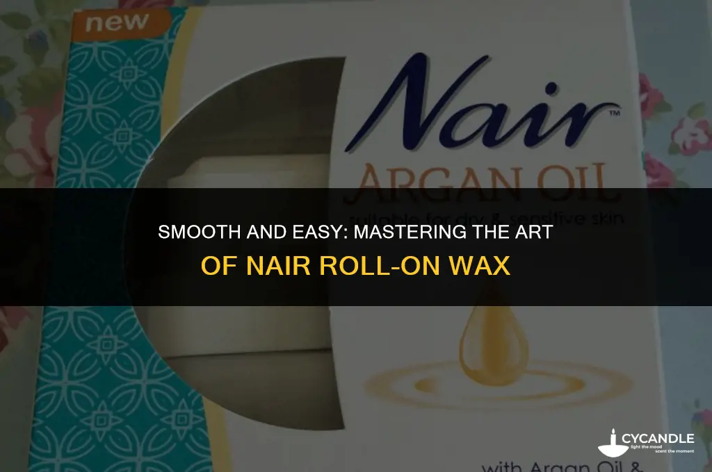how do you use nair roll on wax