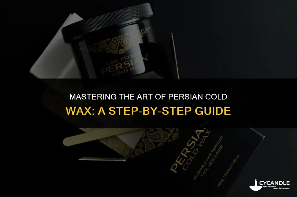how do you use persian cold wax