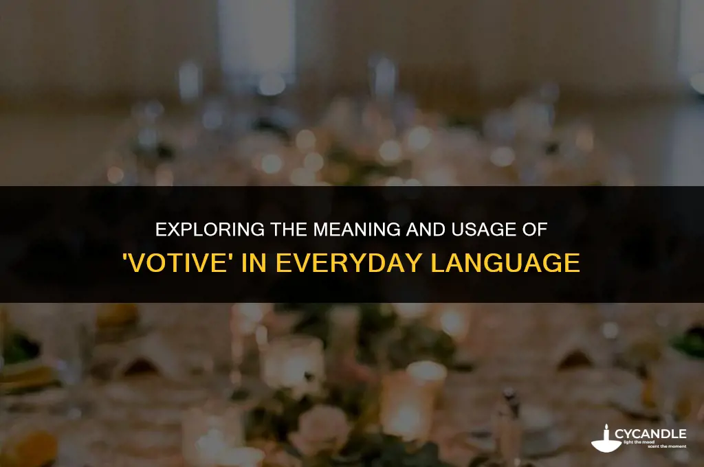 how do you use votive in a sentence