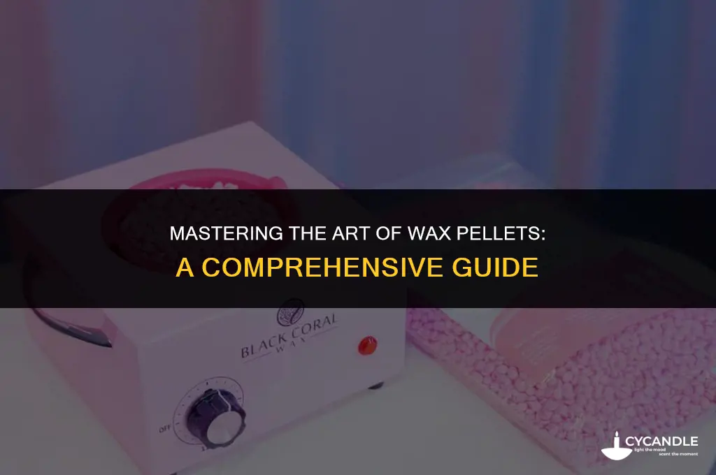 how do you use wax pellets
