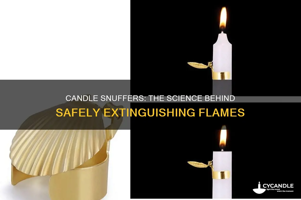 how does a candle snuffer put out a candle