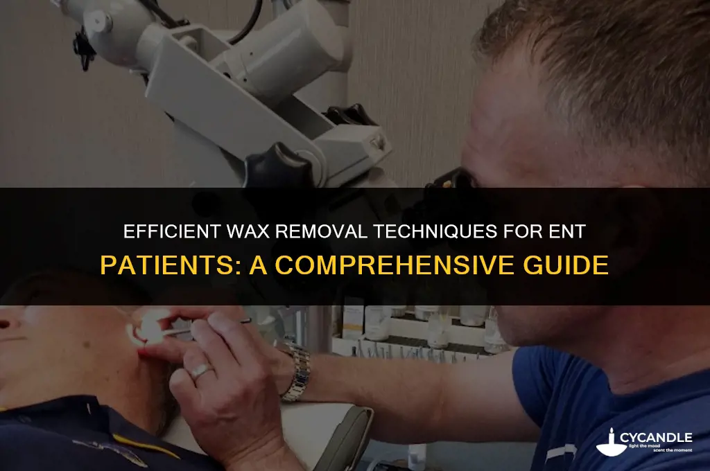 how does ent get wax out
