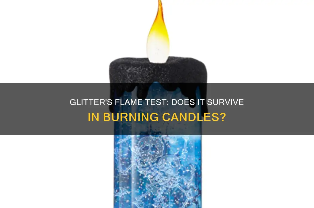 how does glitter hold up in a burning candle