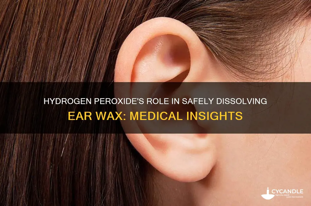 how does hydrogen peroxide remove ear wax medical news