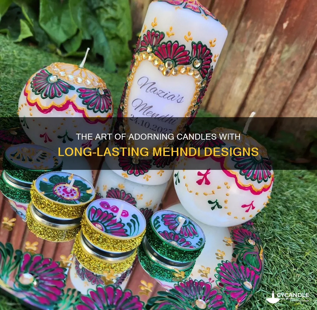 how does mehndi stay on candles