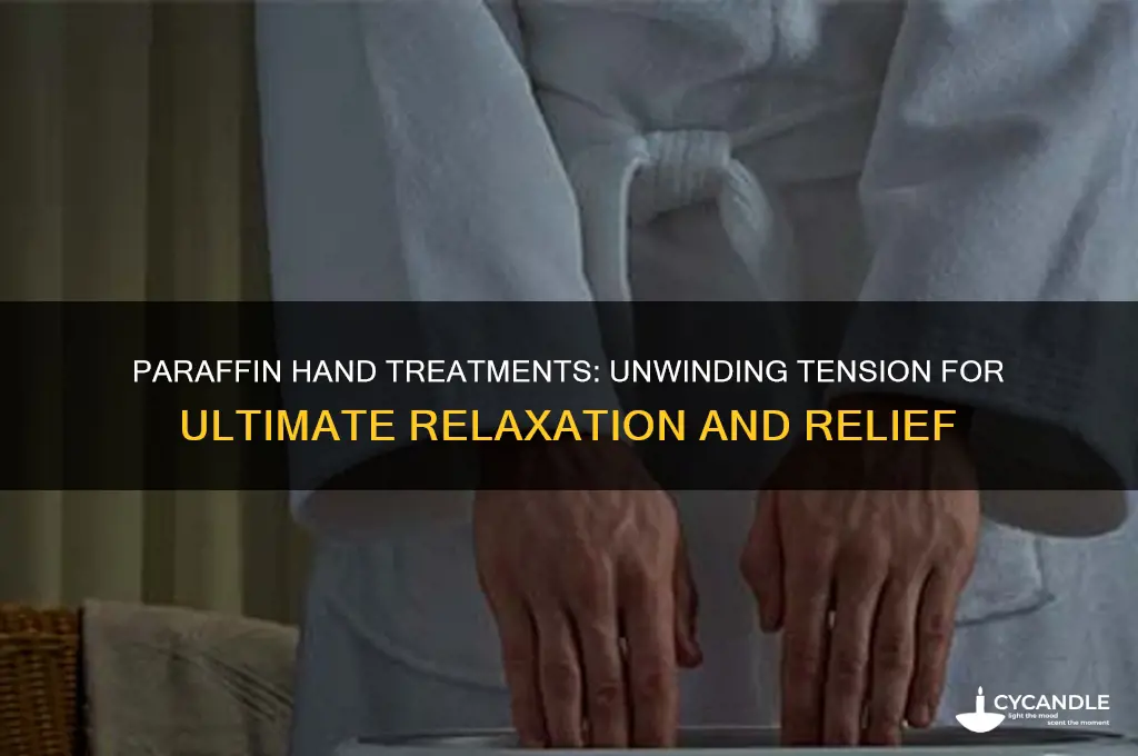 how does paraffin help relax hand