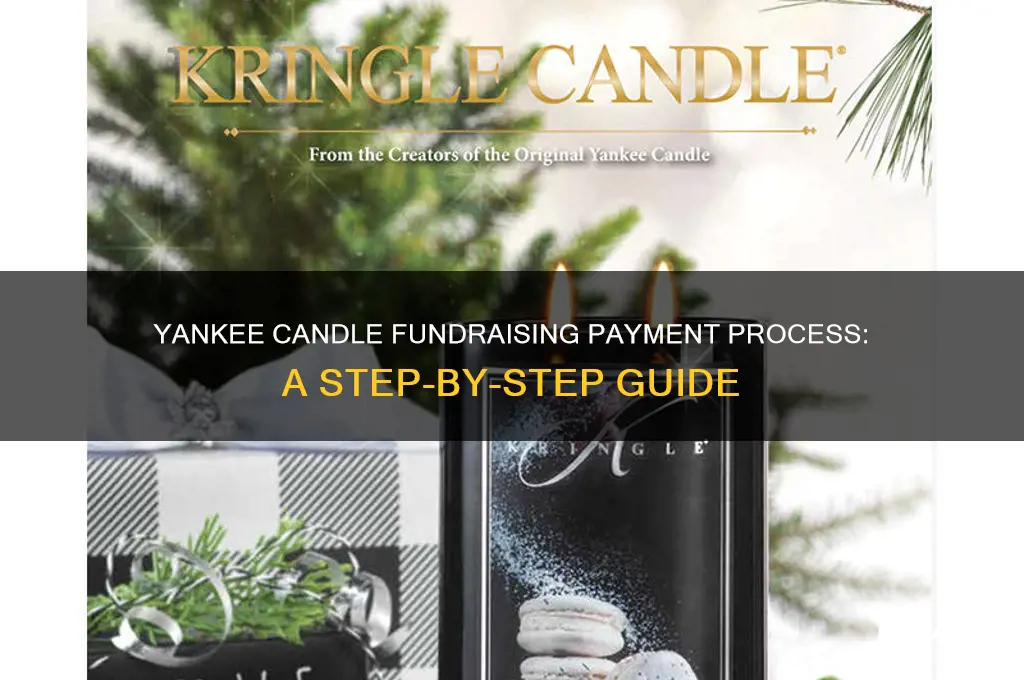how does payment work for yankee candle fundraising
