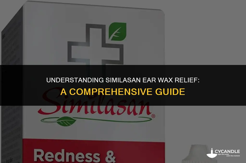how does similasan ear wax relief work